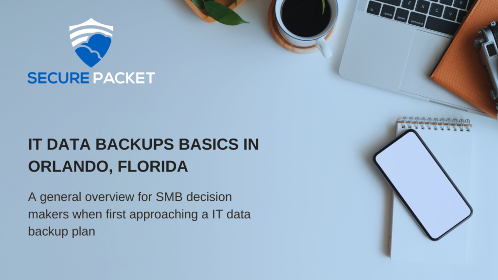 IT data backup plan basics in orlando, florida