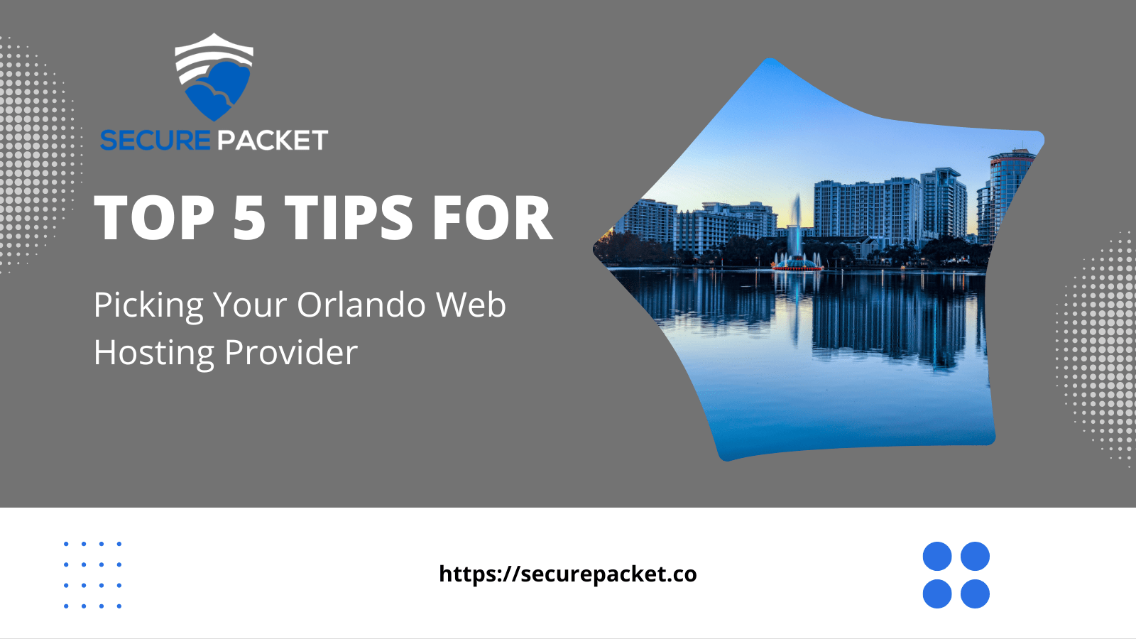 Top 5 tips for picking your Orlando web hosting provider
