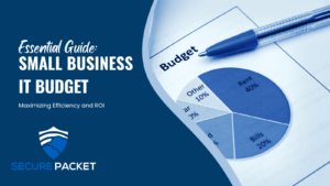 Essential Guide to Small Business IT Budgeting